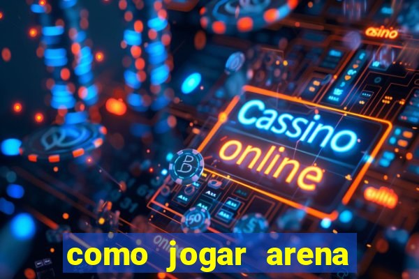 como jogar arena breakout: infinite